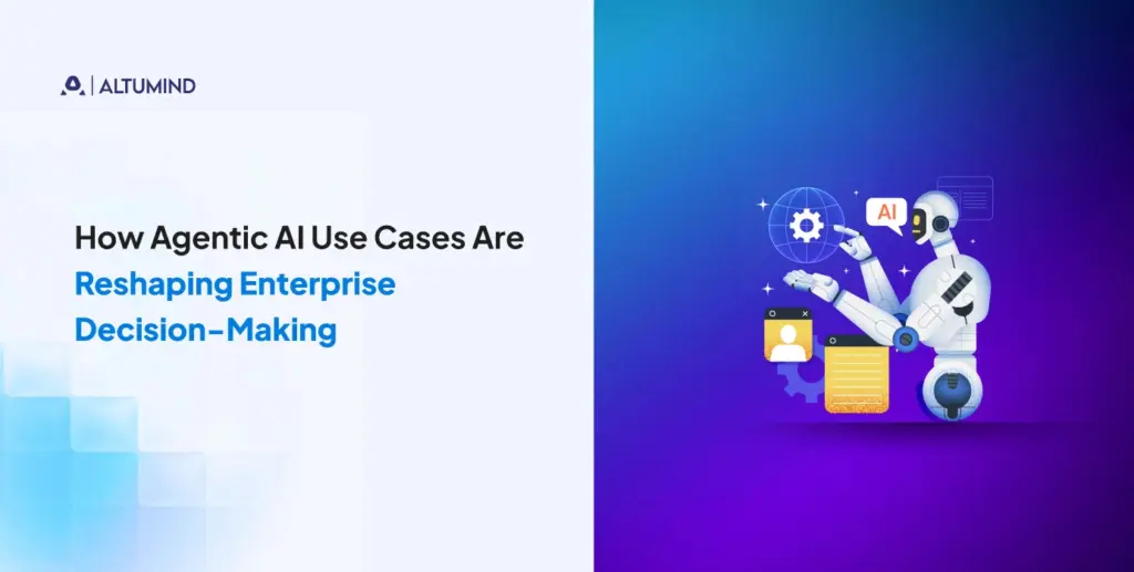How-Agentic-AI-Use-Cases-Are-Reshaping-Enterprise-Decision-Making