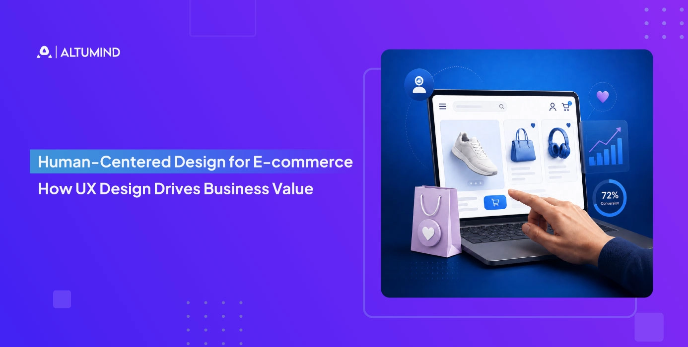 Human-Centered-Design-for-E-commerce-How-UX-Design-Drives-Business-Value